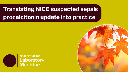 Translating NICE suspected sepsis procalcitonin update into practice.png