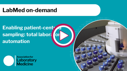 Enabling patient-centred sampling_ total laboratory automation - play.png