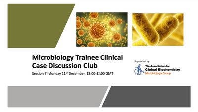Microbiology Trainee Clinical Case Discussion Club Presentation ...